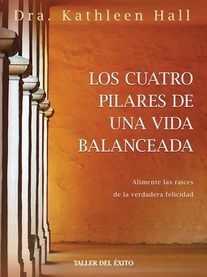 cover image of Los cuatro pilares de una vida balanceada